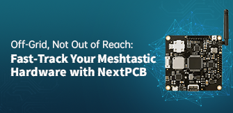 Fast-track your meshtastic hardware with NextPCB